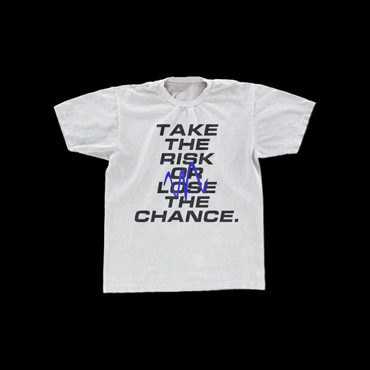 TAKE THE RISK TEE